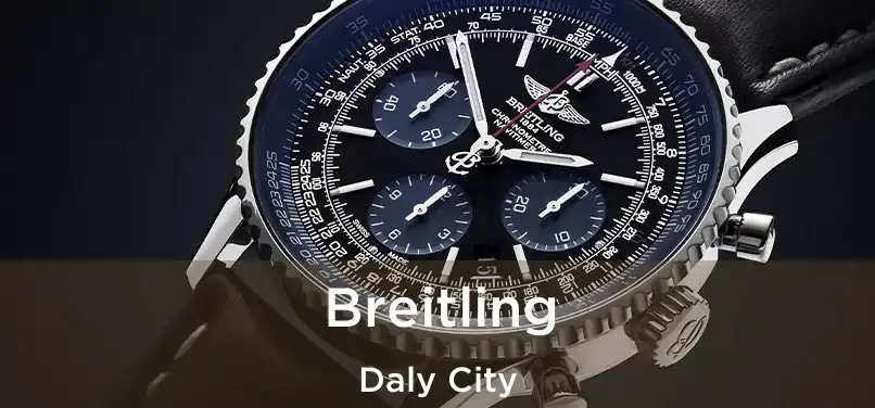 Breitling Daly City