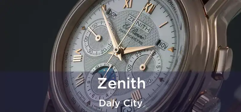 Zenith Daly City